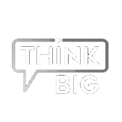 Think Big